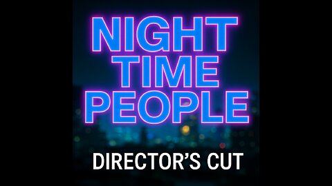 "Night Time People"
