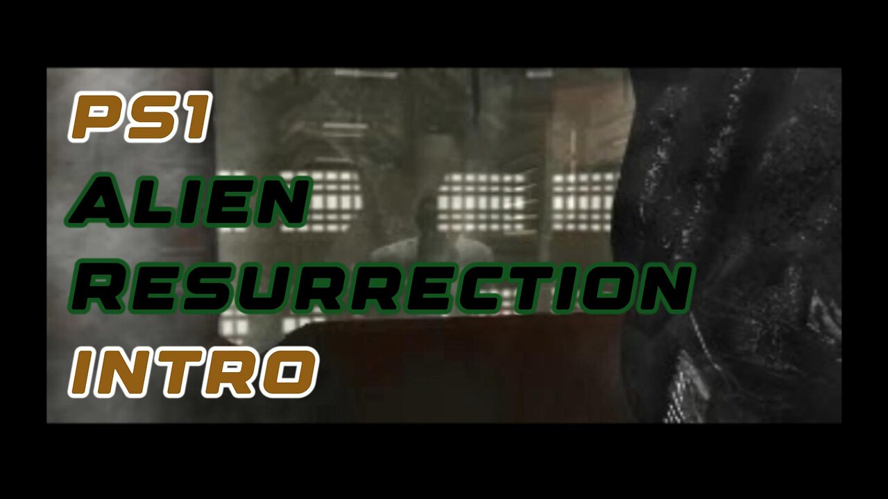 PS1 Intro - Alien Resurrection Horror Cinematic