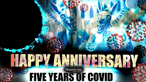 Happy Anniversary: Five Years of Covid