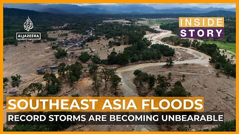 Can Southeast Asia cope with record-breaking storms? | Inside Story