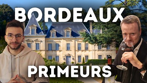 How to evaluate young wines? - Bordeaux En Primeur