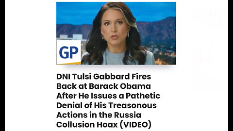 Tulsi Gabbard Fires Back at Barack Obama After He Issues a Pathetic Denial of His Treasonous Actions