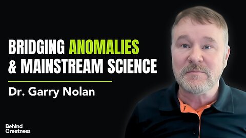 Dr. Garry Nolan | Studying UAPs, Do Extraterrestrials Influence Us? & Remote Viewing