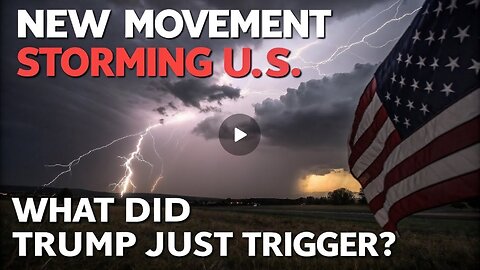 WARNING! New Movement STORMING U.S. What Did Trump Just Trigger?