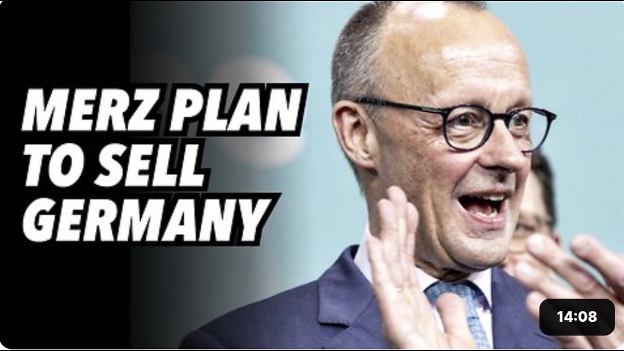 Merz (Blackrock exec.) plan to sell Germany. Financialization of German economy