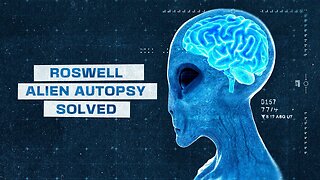 Roswell Alien Autopsy Solved (2023) documentary