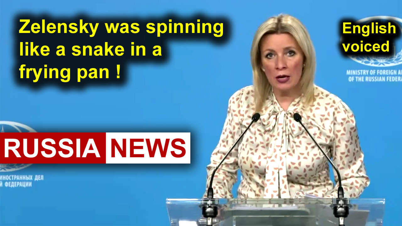 Zelensky was spinning like a snake in a frying pan!