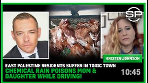 "Toxic Chemical Rain in East Palestine Poisons Mother and Daughter While Driving"