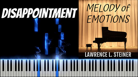 DISAPPOINTMENT – Melody of Emotions | Piano Tutorial & MIDI Visualization
