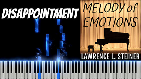 DISAPPOINTMENT – Melody of Emotions | Piano Tutorial & MIDI Visualization