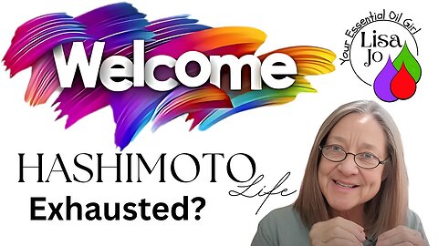 Fell Asleep at the Wheel? Why Hashimoto’s Fatigue Is So Real w/Lisa Jo, your essential oil girl