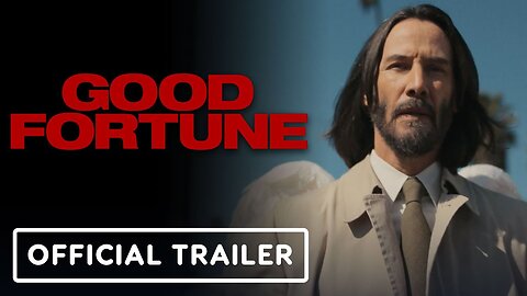 Good Fortune - Official Teaser Trailer (2025) Keanu Reeves, Aziz Ansari, Seth Rogen