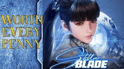 Stellar Blade - Need more games like this (Review)