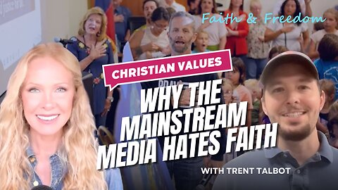 Why The Media Hates Faith