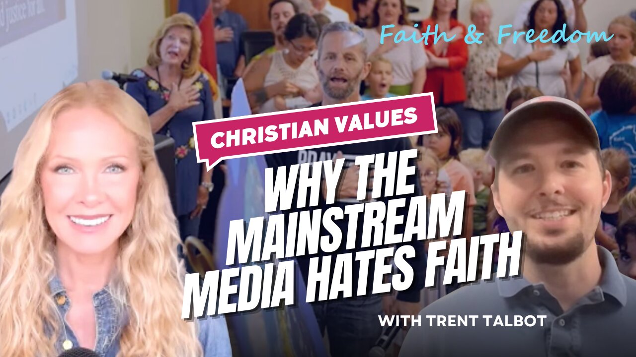 Why The Media Hates Faith