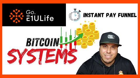 Make Money with Bitcoin: Go E1U Life & Instant Pay Funnel Secrets!