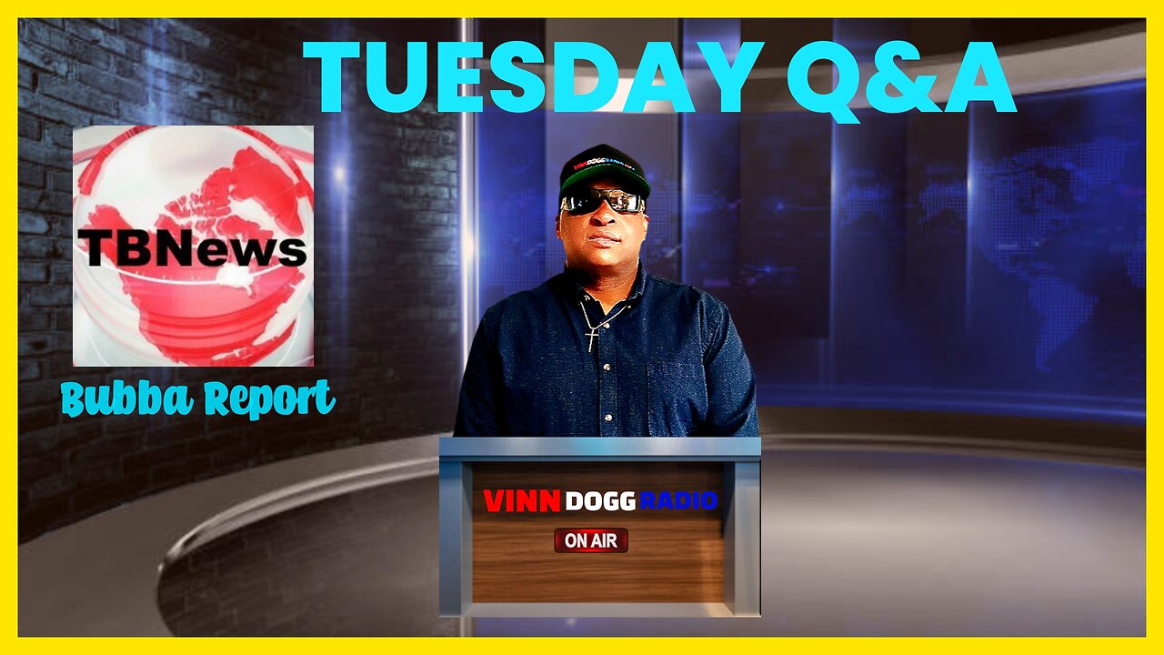 TUESDAY Q & A