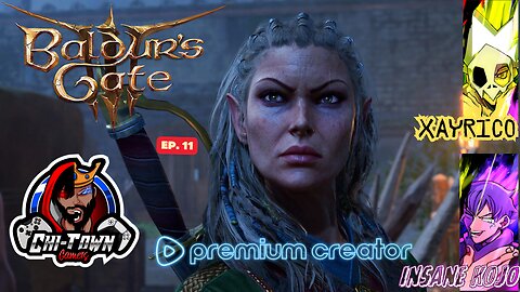 Baldur's Gate 3 W/ CTG & XayRico Ep. 11 | Memorial Day WEEKEND Edition