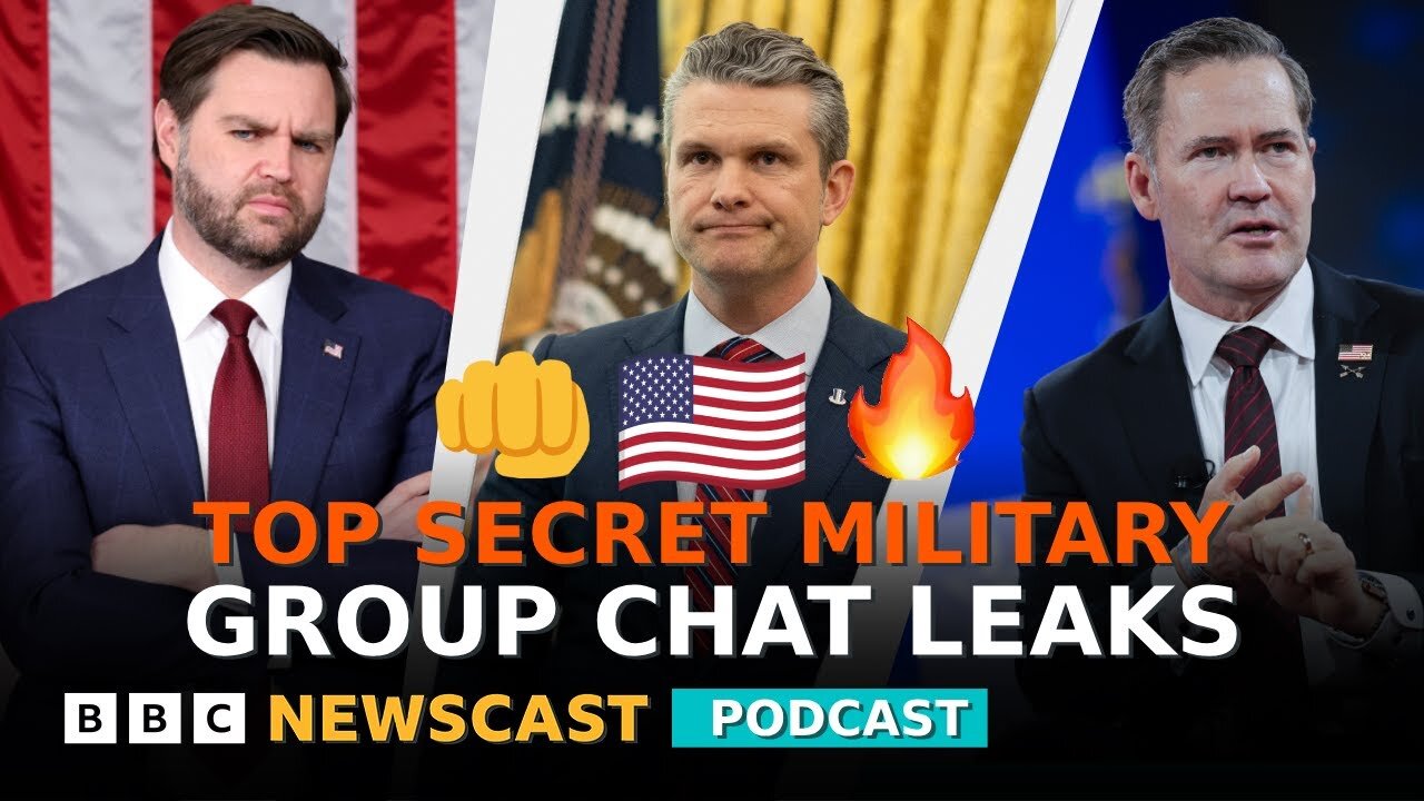 How did a journalist end up in a top secret US military group chat? | BBC Newscast