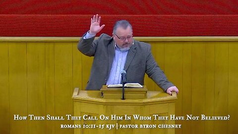 How Then Shall They Call On Him In Whom They Have Not Believed?