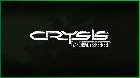 🟢CRYSIS