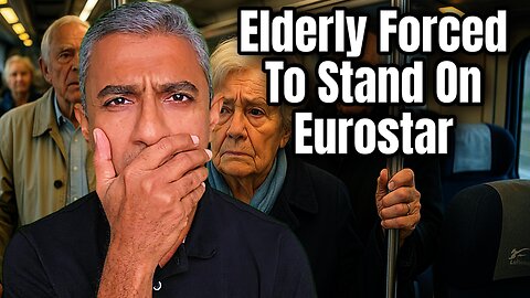 Group Of Elderly Eurostar Passengers Forced to Stand for Entire Brussels–Paris Journey