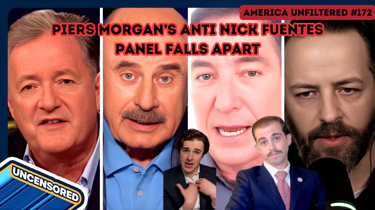 Nick Fuentes Interview Reaction with Dr. Phil, Piers Morgan, Harry Sisson | America Unfiltered #172