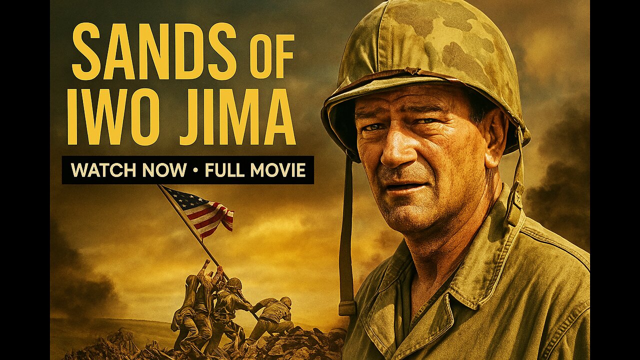 Sands of Iwo Jima (1949) | Full Movie | John Wayne’s Oscar-Nominated WWII Classic