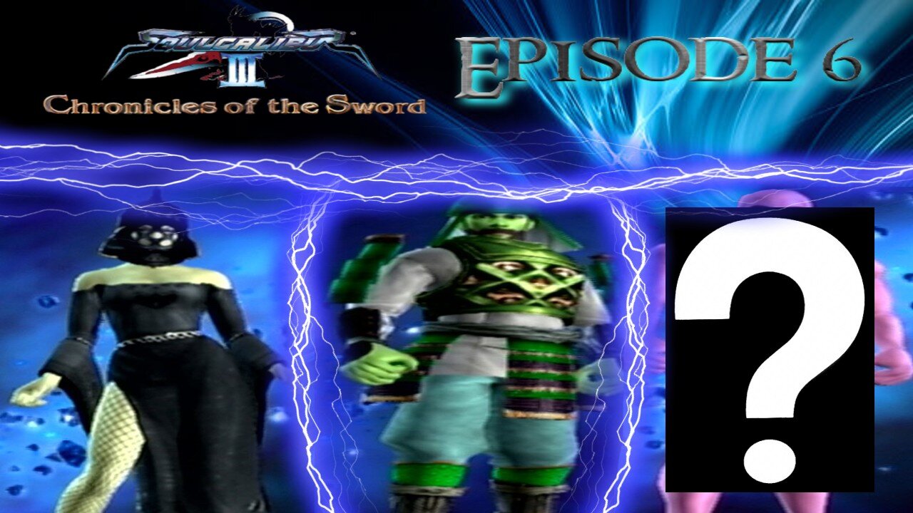 Chronicles of the Sword Ep. 6: Some New Faces