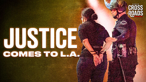 Hundreds of Illegal Immigrants Arrested in LA Riots as Fire Bomber Caught
