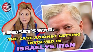 Lindsey’s War: The Case Against Getting Involved in Israel vs. Iran