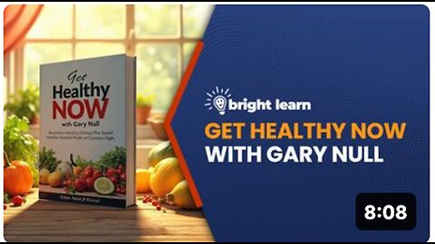 "Boost Your Health with Gary Null: Discover the Power of BrightLearn Today"