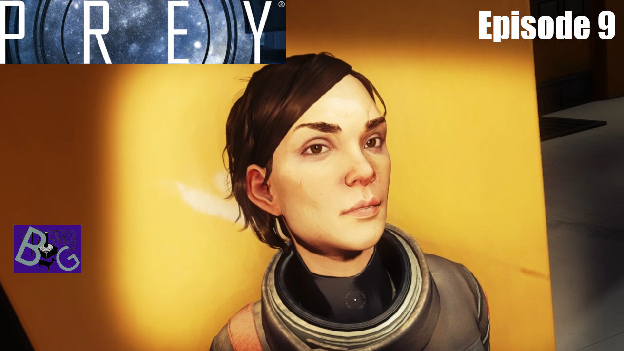 Prey Playthrough Episode 9 (pt 2)