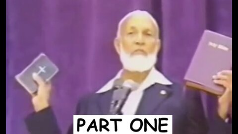 Is The Bible God's Word? Part 1 Ahmed Deedat and Jimmy Swaggart