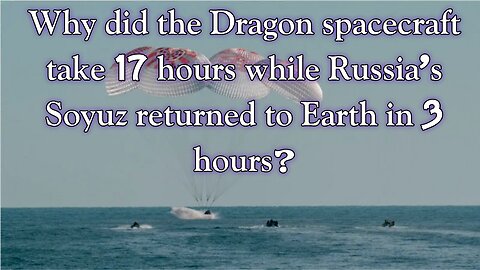 **Why Did SpaceX’s Dragon Take 17 Hours While Soyuz Returned in Just 3? 🚀⏱️**