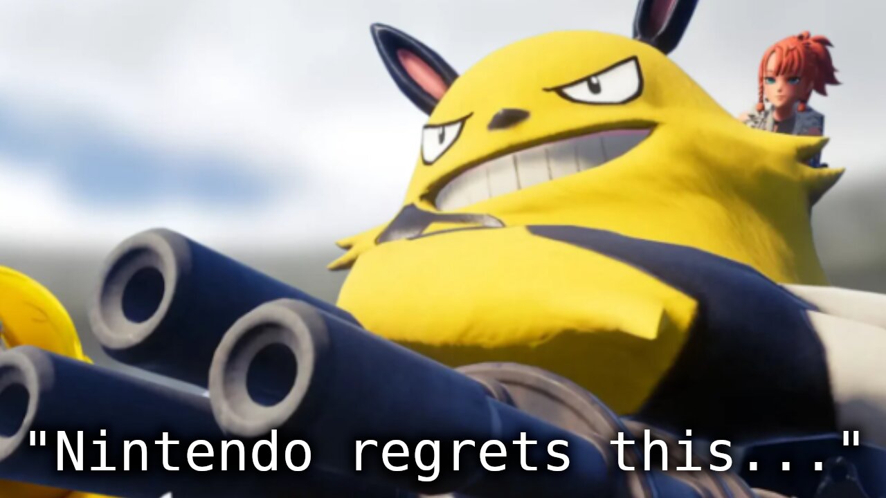 They shouldn't have gone after Palworld.