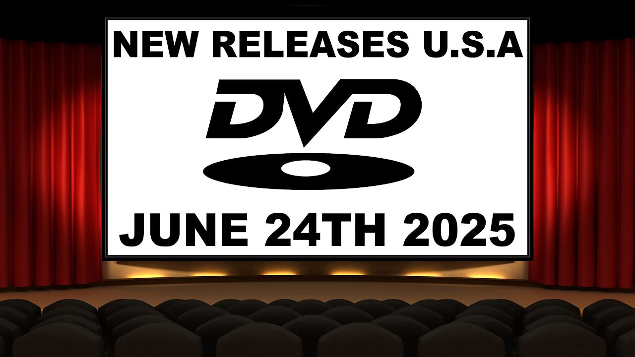NEW DVD Releases [JUNE 24TH 2025 | U.S.A]