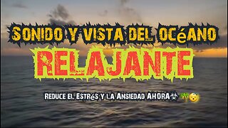 🌊 *SONIDO DEL OCÉANO | Vista al Mar Relajante | Reduce el Estrés y la Ansiedad AHORA* 🌴😴