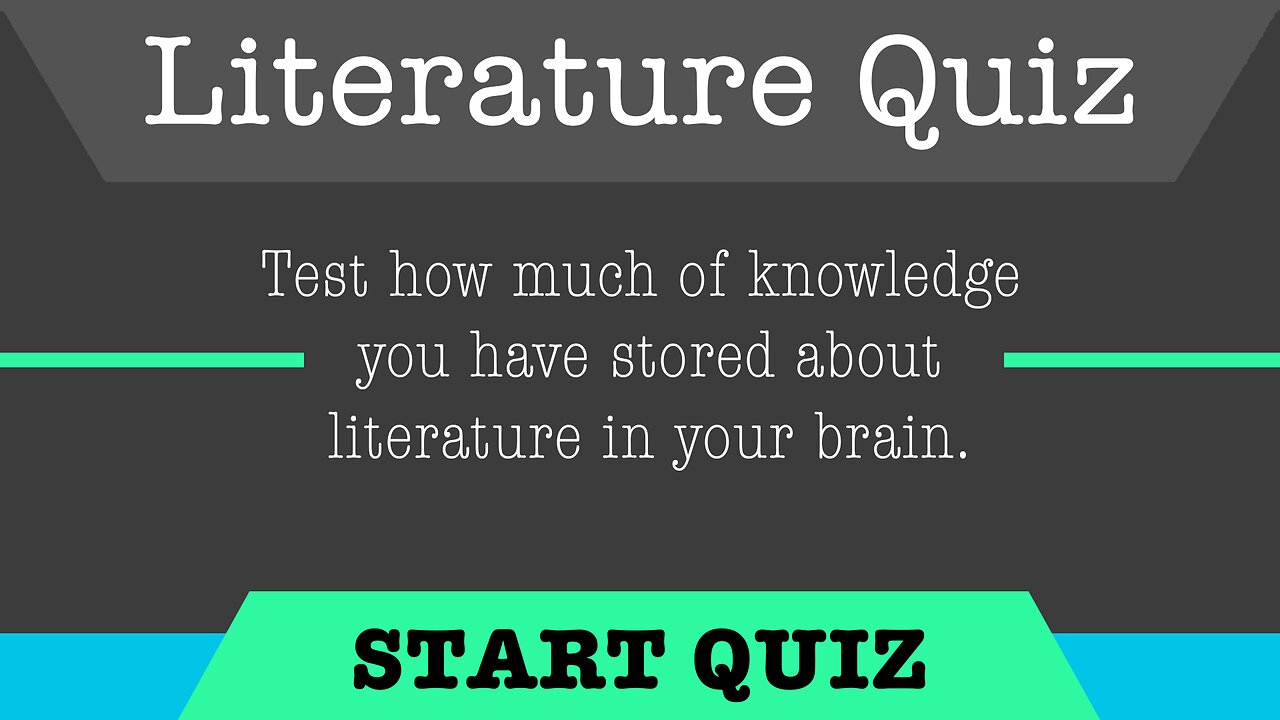 Literature Quiz