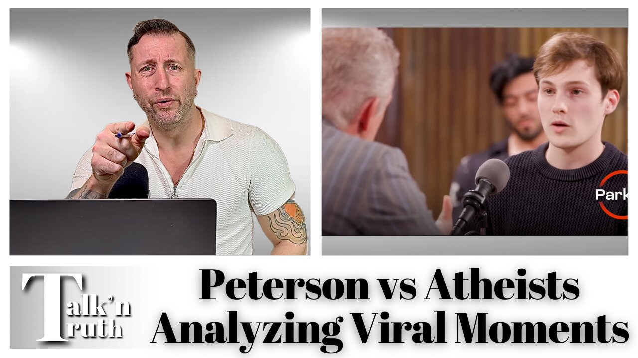 Peterson vs Atheists: Analyzing Viral Moments