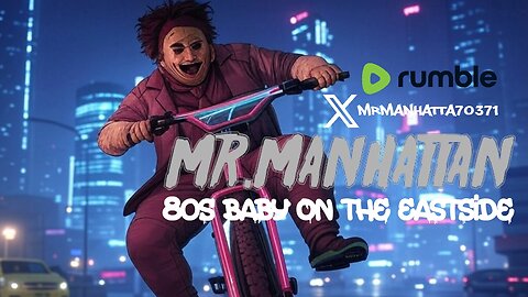 Mr.Manhattan 80's Baby on the Eastside