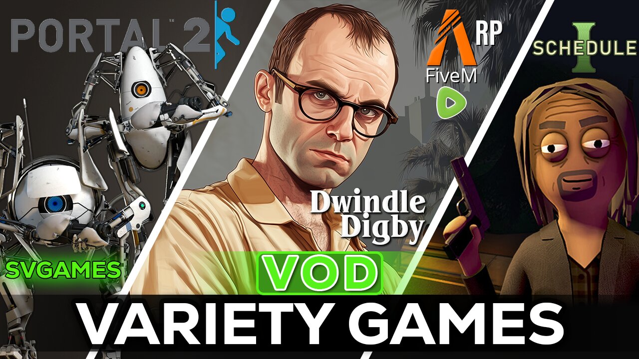 🔴LIVE IN STUDIO - Portal 2 Co-Op, Schedule 1, TARKOV, GTAV RP!! | Dwindle Digby | - Come Hang Out!