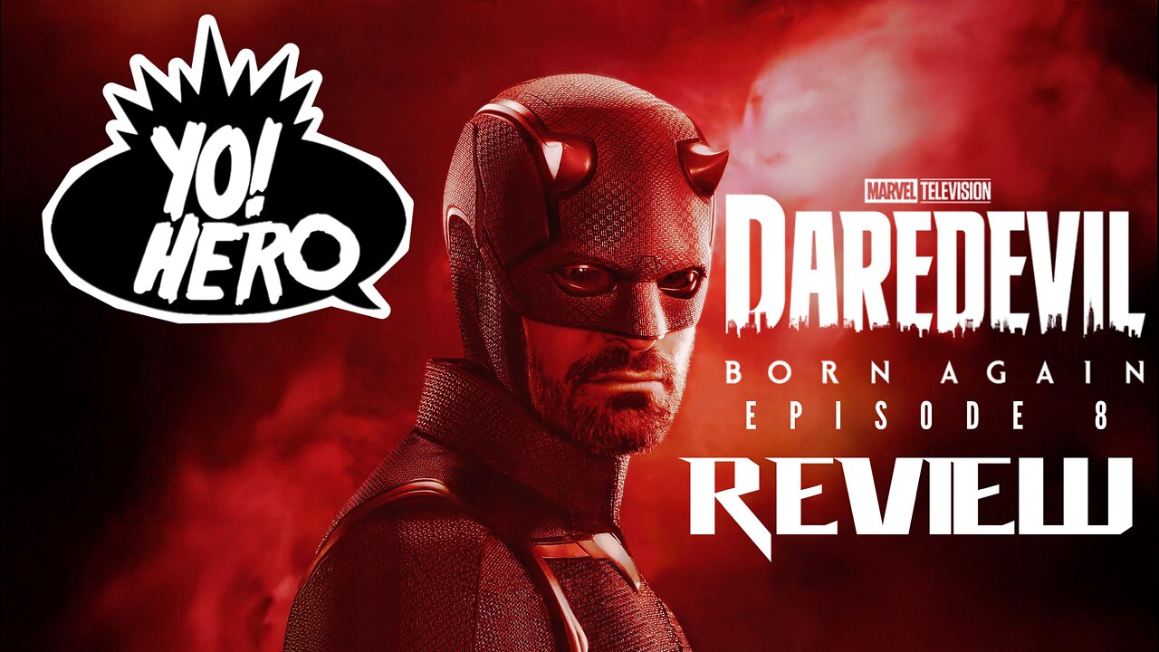 Yo! Hero #6 Daredevil Born Again Episode 8 Review #daredevilbornagain #daredevil #yohero #marvel