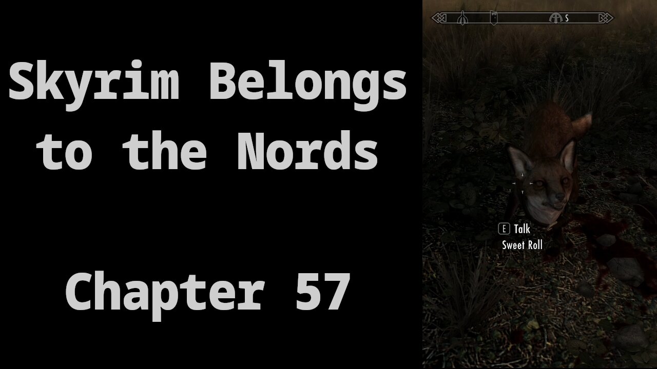 Chapter 57: Pets of Skyrim