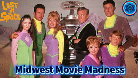 Lost in Space on Midwest Movie Madness.