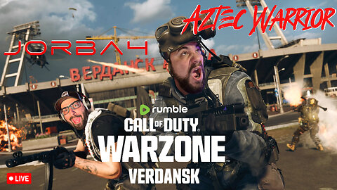 🔴Live-Jorba4- COD WARZONE- VERDANSK IS BACK. Hot drops W/ XxXAztecWarrior and Lumpy Potato X2