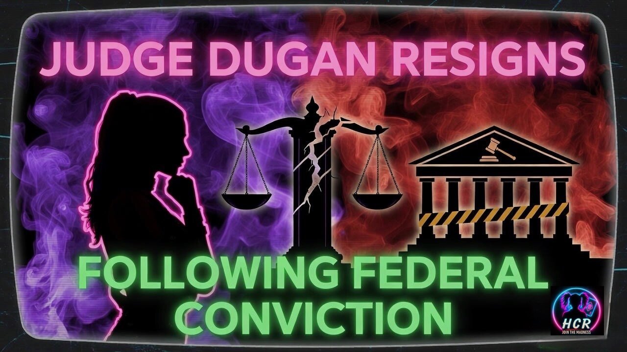 ICE FILES — Episode 23: Judge Hannah Dugan Resigns After Federal Conviction