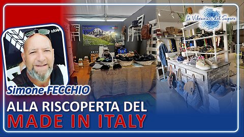 Alla riscoperta del Made in Italy - Simone Fecchio