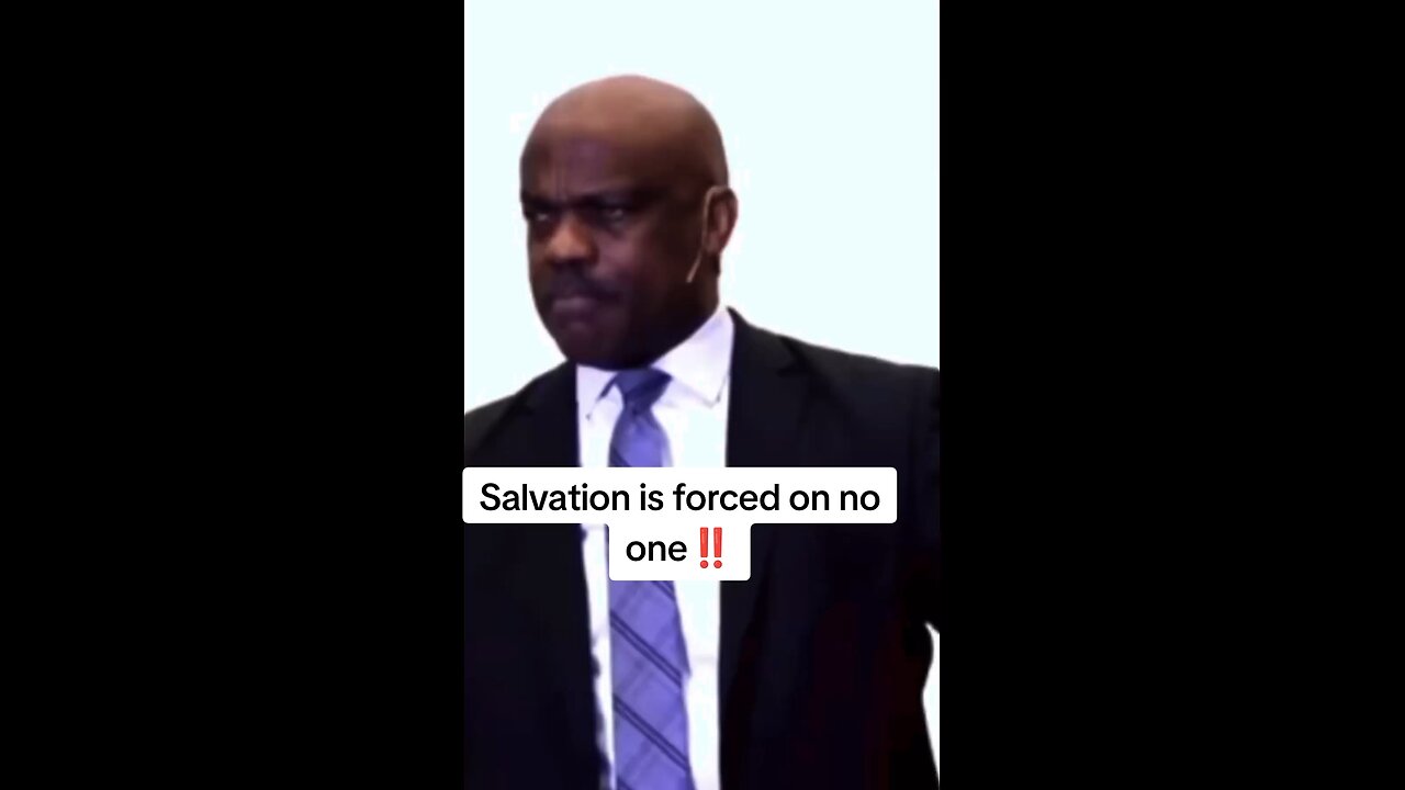 Salvation is forced on no one!