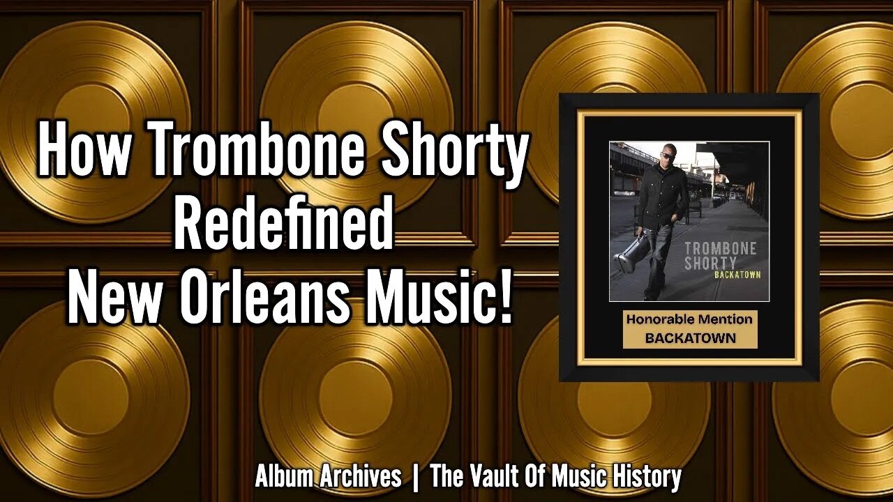 How Trombone Shorty Redefined New Orleans Music!